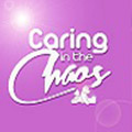 Caring in the Chaos